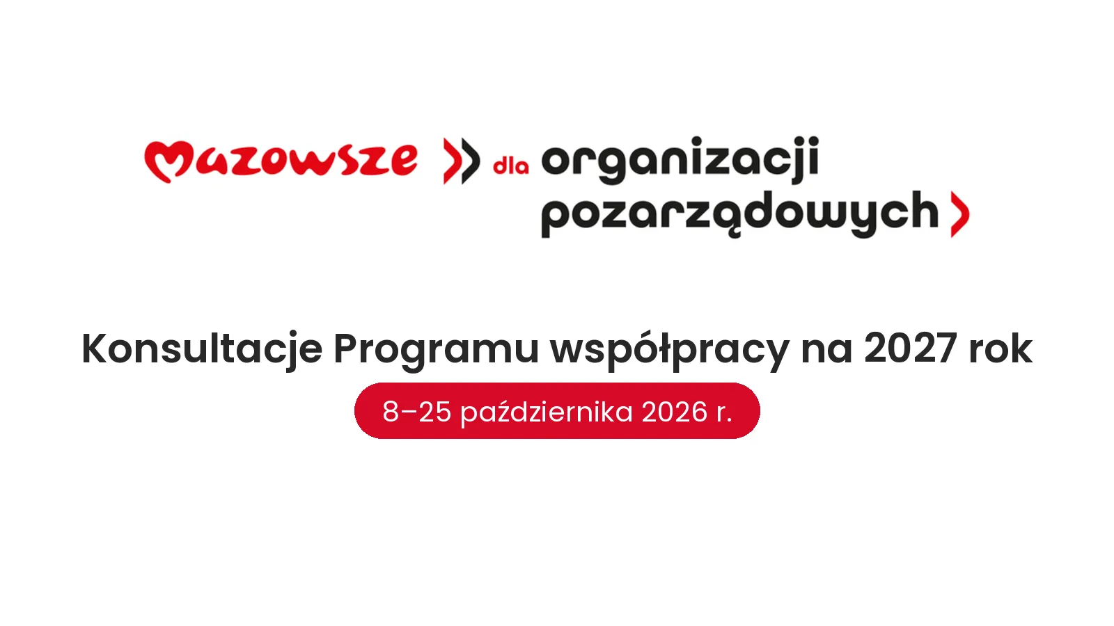 Konsultacje Programu współpracy Województwa Mazowieckiego z organizacjami pozarządowymi na 2027 rok