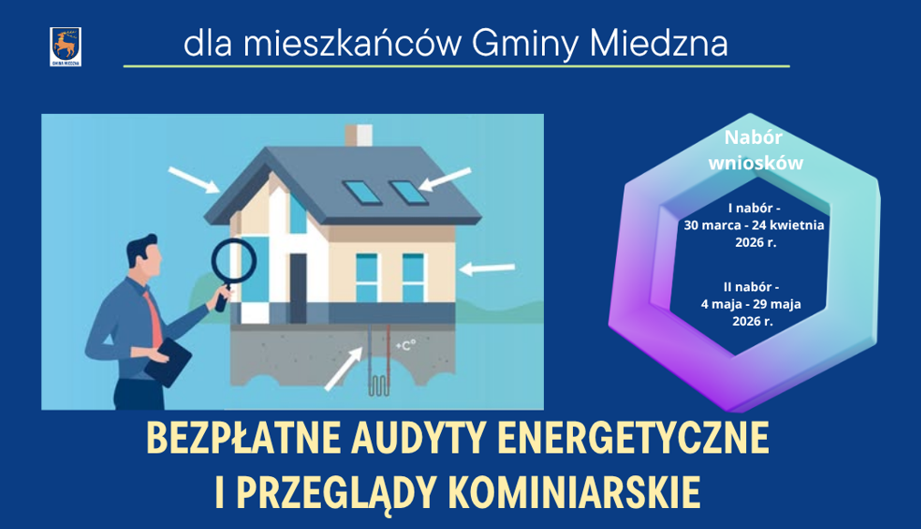 Ruszył nabór na bezpłatne audyty energetyczne lub przeglądy kominiarskie w gminie Miedzna!